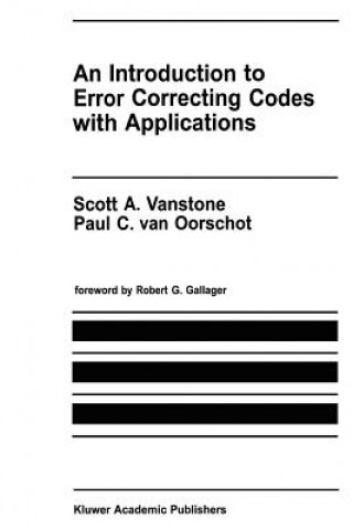 Carte An Introduction to Error Correcting Codes with Applications Scott A. Vanstone