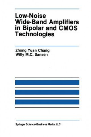Книга Low-Noise Wide-Band Amplifiers in Bipolar and CMOS Technologies hong Yuan Chong