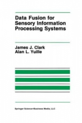 Книга Data Fusion for Sensory Information Processing Systems James J. Clark