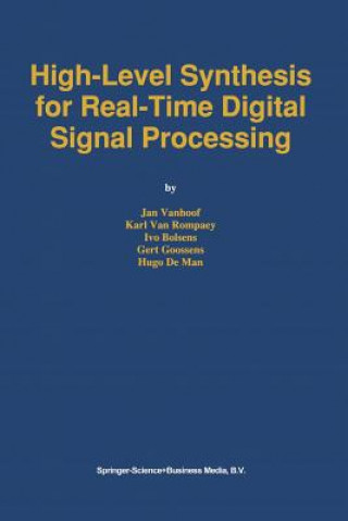 Carte High-Level Synthesis for Real-Time Digital Signal Processing Jan Vanhoof