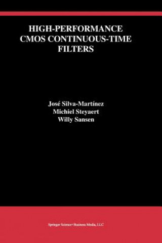 Kniha High-Performance CMOS Continuous-Time Filters José Silva-Martínez