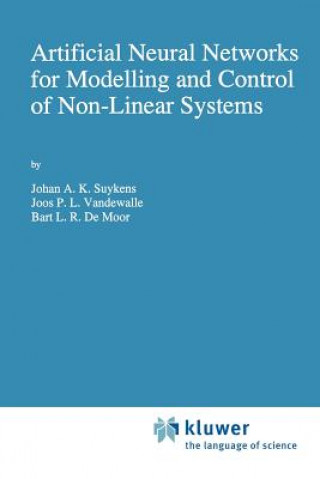 Книга Artificial Neural Networks for Modelling and Control of Non-Linear Systems Johan A.K. Suykens