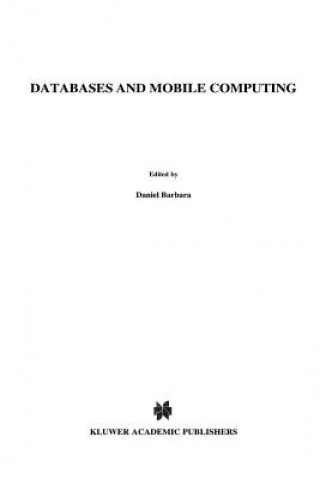 Kniha Databases and Mobile Computing Daniel Barbará