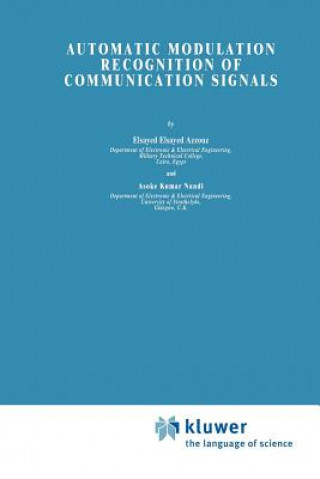 Könyv Automatic Modulation Recognition of Communication Signals Elsayed Azzouz