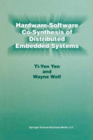 Kniha Hardware-Software Co-Synthesis of Distributed Embedded Systems i-Yen Yen