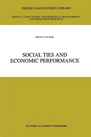 Kniha Social Ties and Economic Performance Frans van Dijk