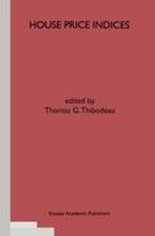 Kniha House Price Indices Thomas G. Thibodeau