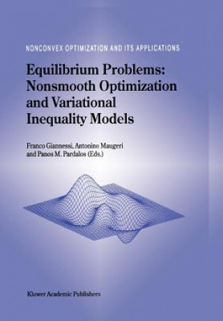 Knjiga Equilibrium Problems: Nonsmooth Optimization and Variational Inequality Models F. Giannessi