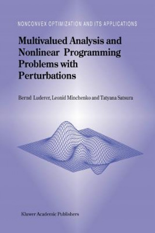 Carte Multivalued Analysis and Nonlinear Programming Problems with Perturbations B. Luderer