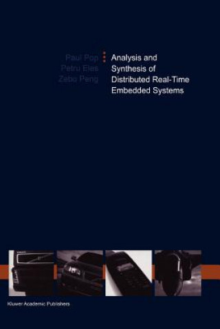 Carte Analysis and Synthesis of Distributed Real-Time Embedded Systems Paul Pop