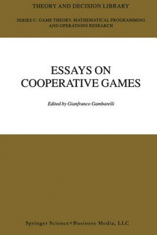 Kniha Essay in Cooperative Games Gianfranco Gambarelli