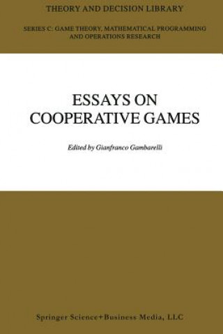 Knjiga Essay in Cooperative Games Gianfranco Gambarelli