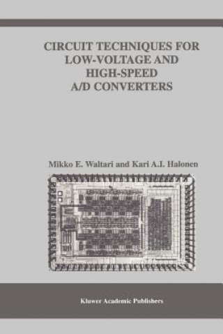 Kniha Circuit Techniques for Low-Voltage and High-Speed A/D Converters Mikko E. Waltari