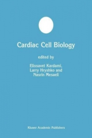 Könyv Cardiac Cell Biology Elissavet Kardami