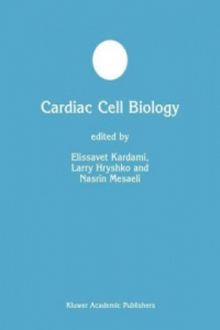 Kniha Cardiac Cell Biology Elissavet Kardami