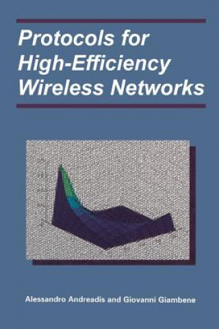 Book Protocols for High-Efficiency Wireless Networks Alessandro Andreadis