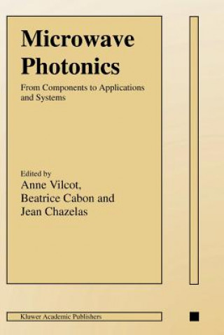 Kniha Microwave Photonics Anne Vilcot