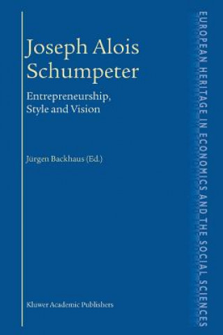 Kniha Joseph Alois Schumpeter Jürgen G. Backhaus