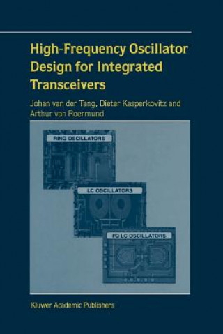 Książka High-Frequency Oscillator Design for Integrated Transceivers Johan van der Tang