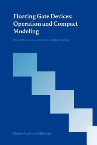 Книга Floating Gate Devices: Operation and Compact Modeling Paolo Pavan
