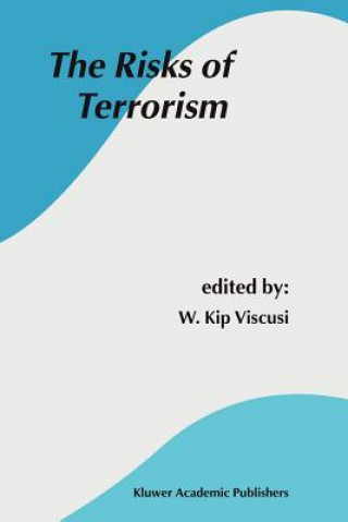 Book Risks of Terrorism W. Kip Viscusi