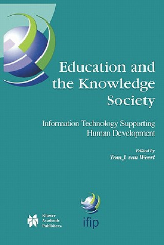 Kniha Education and the Knowledge Society Tom J. van Weert