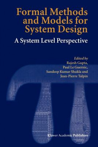 Книга Formal Methods and Models for System Design Rajesh Gupta