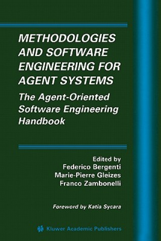 Książka Methodologies and Software Engineering for Agent Systems Federico Bergenti