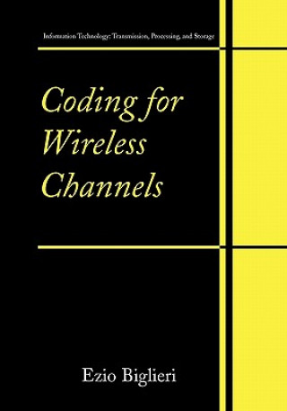 Kniha Coding for Wireless Channels Ezio Biglieri
