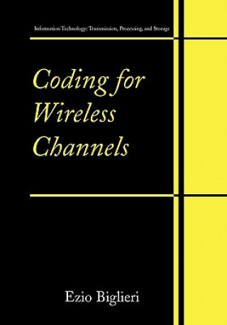 Книга Coding for Wireless Channels Ezio Biglieri