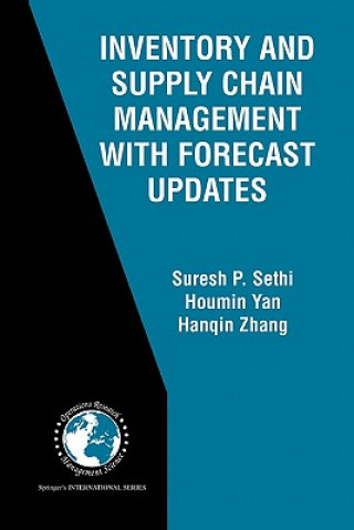 Libro Inventory and Supply Chain Management with Forecast Updates Suresh P. Sethi