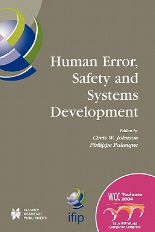 Kniha Human Error, Safety and Systems Development Philippe Palanque