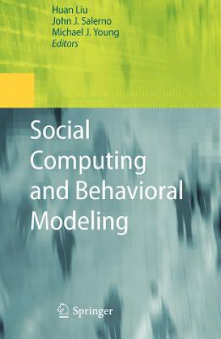 Kniha Social Computing and Behavioral Modeling Huan Liu