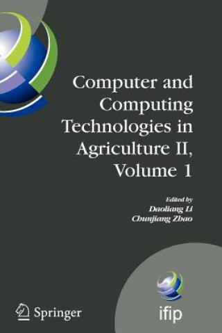 Book Computer and Computing Technologies in Agriculture II, Volume 1 Daoliang Li