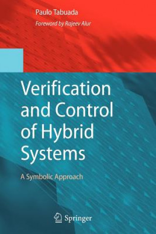 Kniha Verification and Control of Hybrid Systems Paulo Tabuada