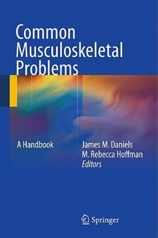 Kniha Common Musculoskeletal Problems M. Rebecca Hoffman