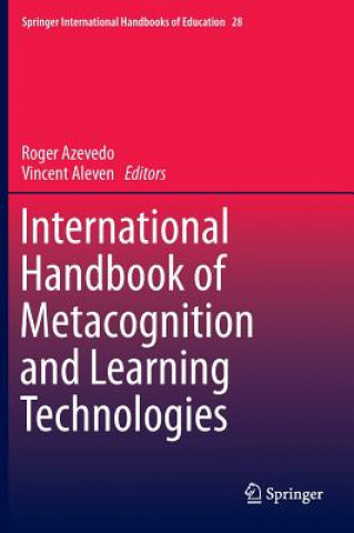 Carte International Handbook of Metacognition and Learning Technologies Roger Azevedo