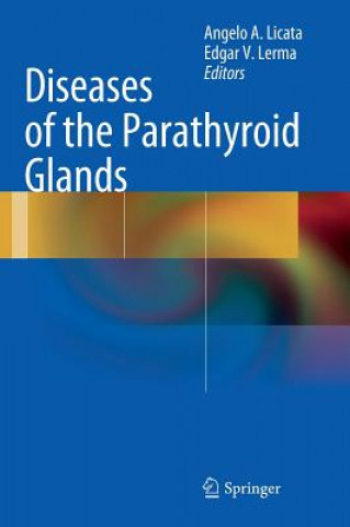 Book Diseases of the Parathyroid Glands Angelo A. Licata