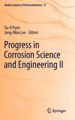 Carte Progress in Corrosion Science and Engineering II Su-Il Pyun
