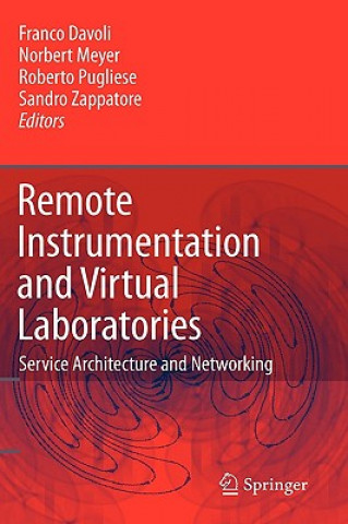 Könyv Remote Instrumentation and Virtual Laboratories Franco Davoli