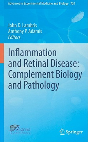 Książka Inflammation and Retinal Disease: Complement Biology and Pathology John D. Lambris