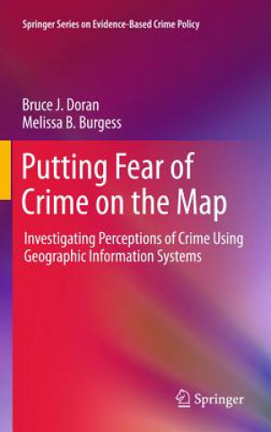 Könyv Putting Fear of Crime on the Map Bruce J. Doran