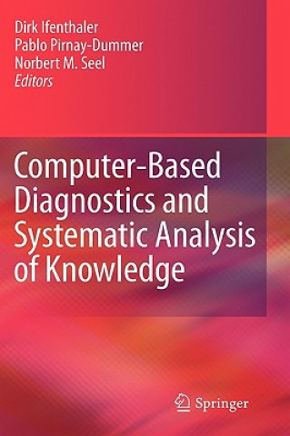 Książka Computer-Based Diagnostics and Systematic Analysis of Knowledge Dirk Ifenthaler