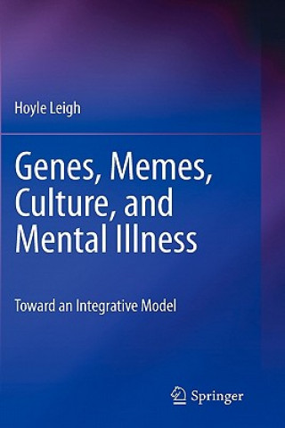 Könyv Genes, Memes, Culture, and Mental Illness Hoyle Leigh