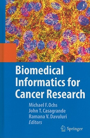 Kniha Biomedical Informatics for Cancer Research Michael F. Ochs