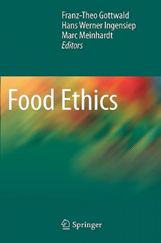 Kniha Food Ethics Franz-Theo Gottwald