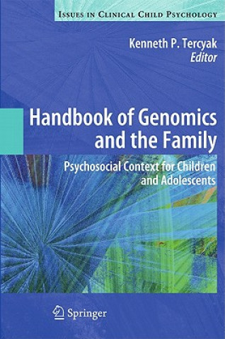 Carte Handbook of Genomics and the Family Kenneth P. Tercyak