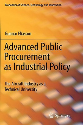 Kniha Advanced Public Procurement as Industrial Policy Gunnar K. Eliasson