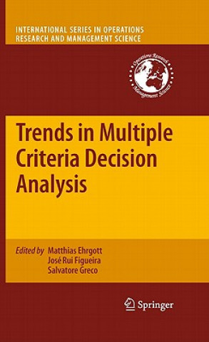 Carte Trends in Multiple Criteria Decision Analysis Matthias Ehrgott