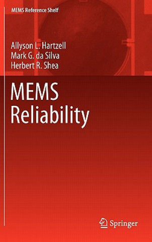 Kniha MEMS Reliability Allyson Hartzell